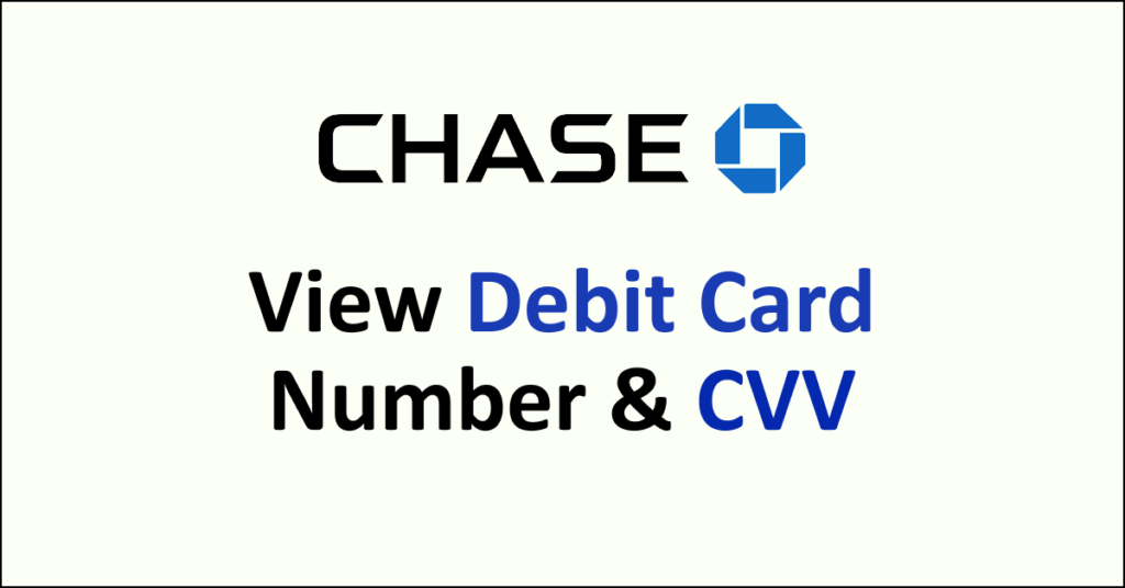 How To View Debit Card Number Cvv On The Chase App Networkbuildz