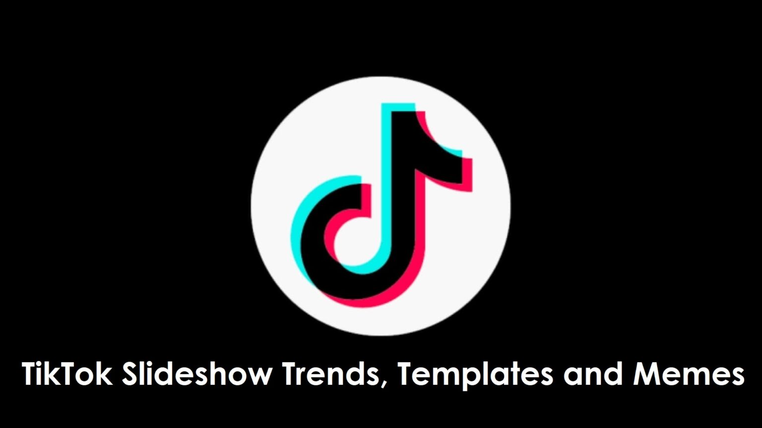 TikTok Slideshow Trends, Templates And Memes NetworkBuildz
