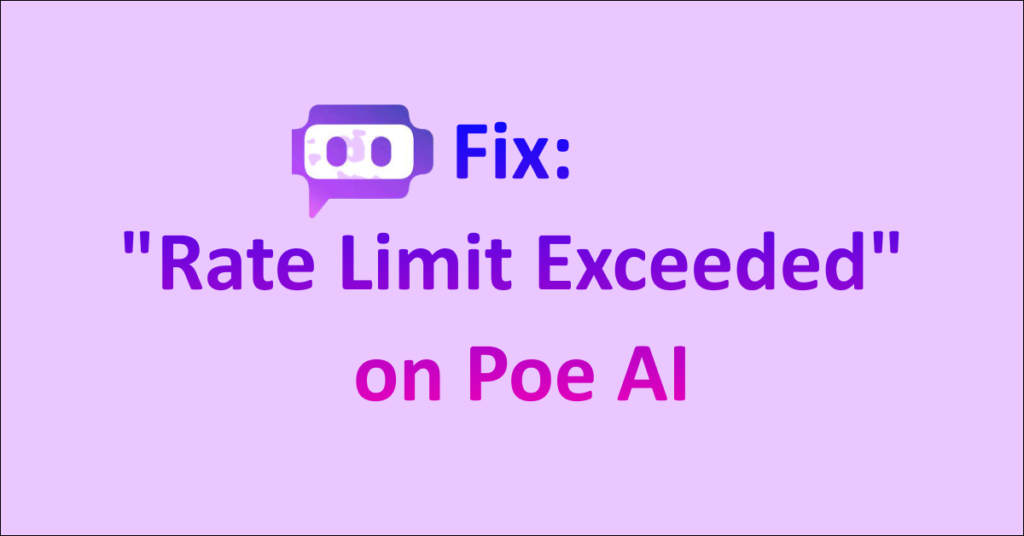 how-to-fix-rate-limit-exceeded-on-poe-ai-networkbuildz