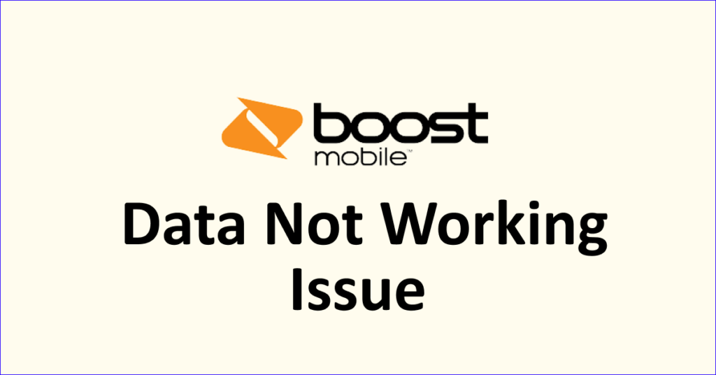 how-to-fix-boost-mobile-data-not-working-issue-networkbuildz