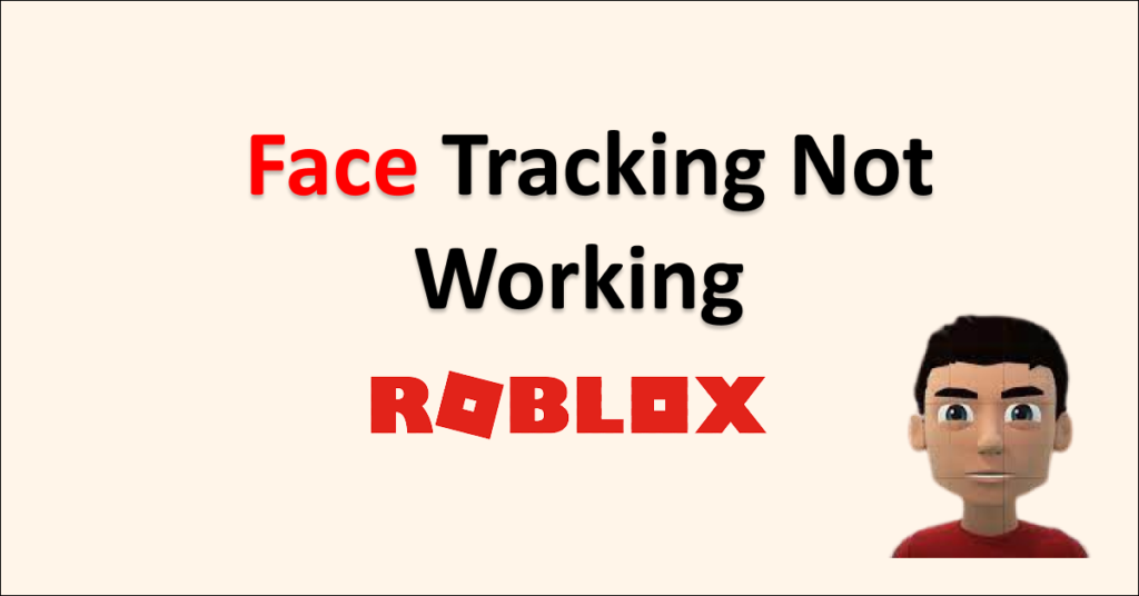 how-to-fix-roblox-face-tracking-not-working-or-not-showing-up