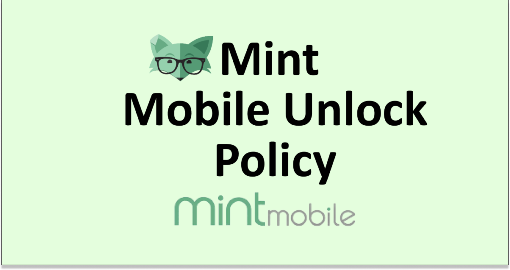 Mint Mobile Unlock Policy: A Deatiled Guide - NetworkBuildz