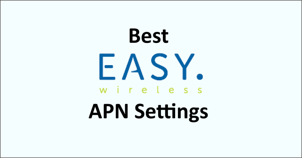 best-easy-wireless-apn-settings-networkbuildz