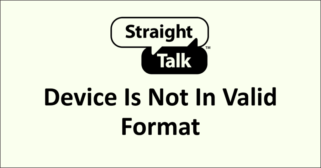 How To Fix “Device Is Not In Valid Format” On Straight Talk ...