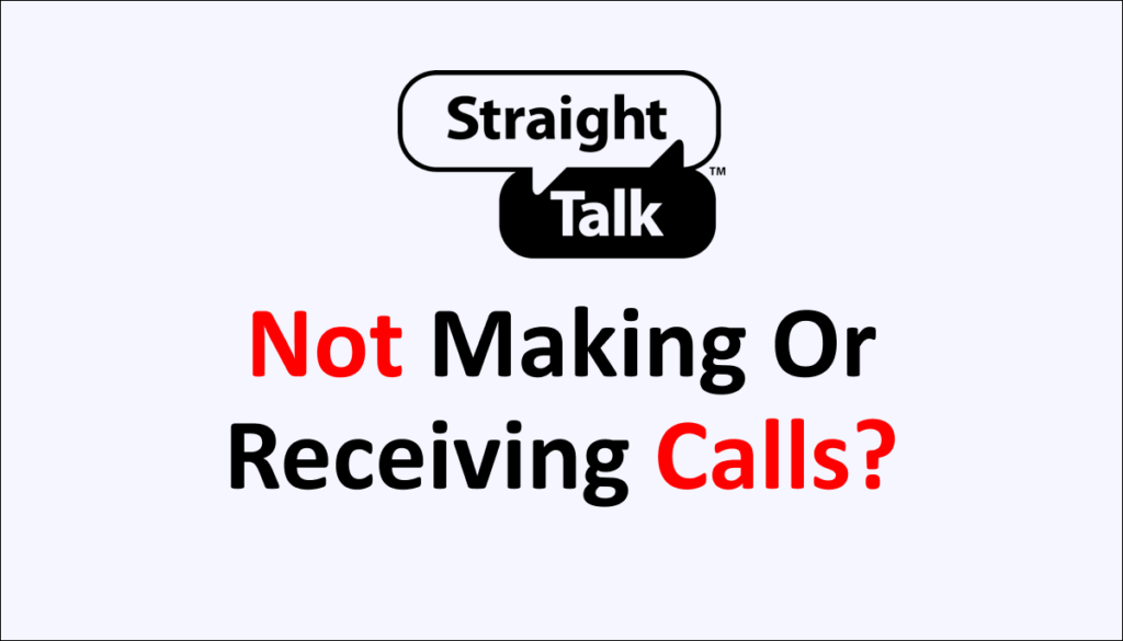 how-to-fix-the-straight-talk-not-making-or-receiving-calls-networkbuildz