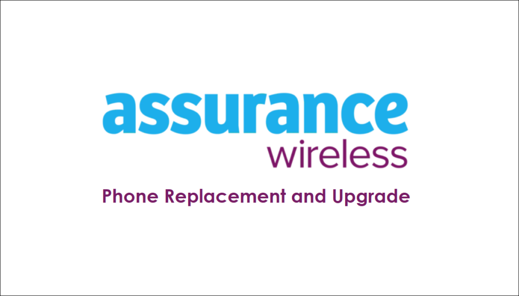 How To Replace & Upgrade Assurance Wireless Phone NetworkBuildz