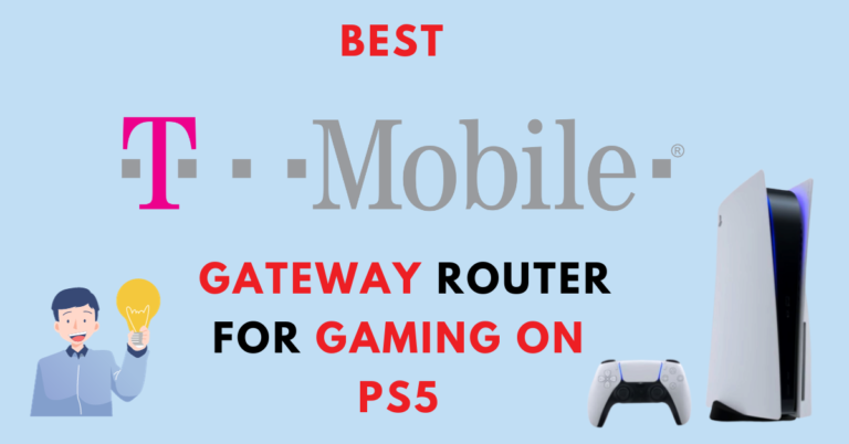 Best T-Mobile Gateway Router for Gaming on PS5