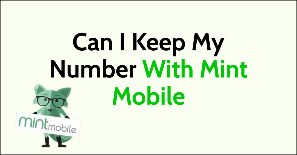 can-i-keep-my-number-with-mint-mobile-networkbuildz