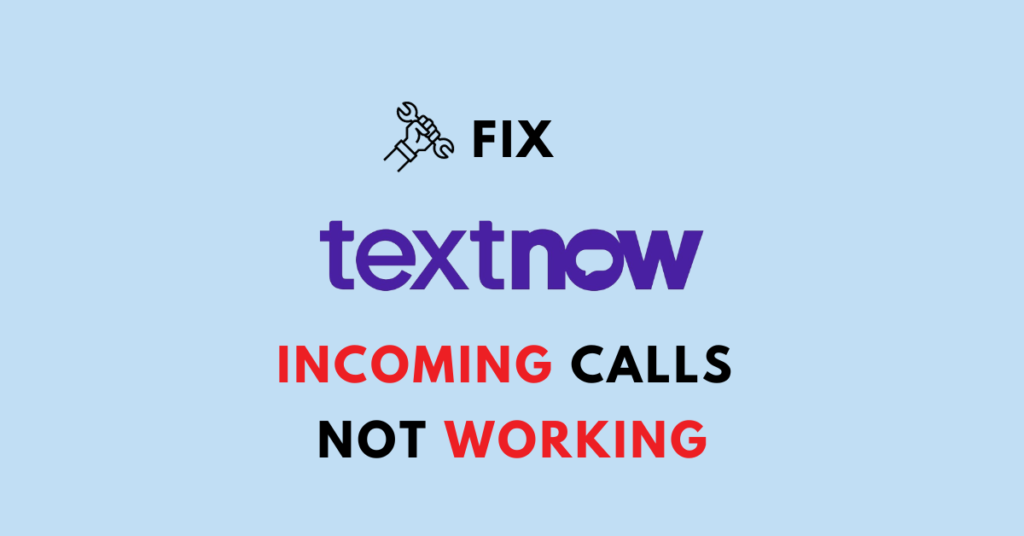 How To Fix TextNow Calls Not Working NetworkBuildz