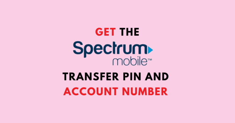 Get The Spectrum Mobile Transfer PIN And Account Number