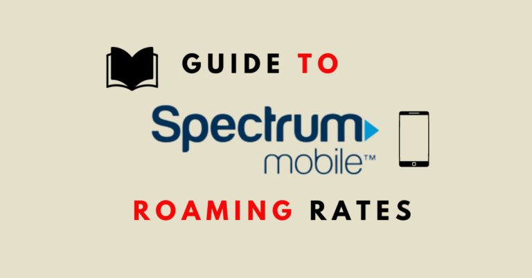 Guide To Spectrum Mobile Roaming Rates