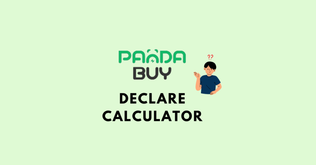 pandabuy-declare-calculator-how-it-works-networkbuildz