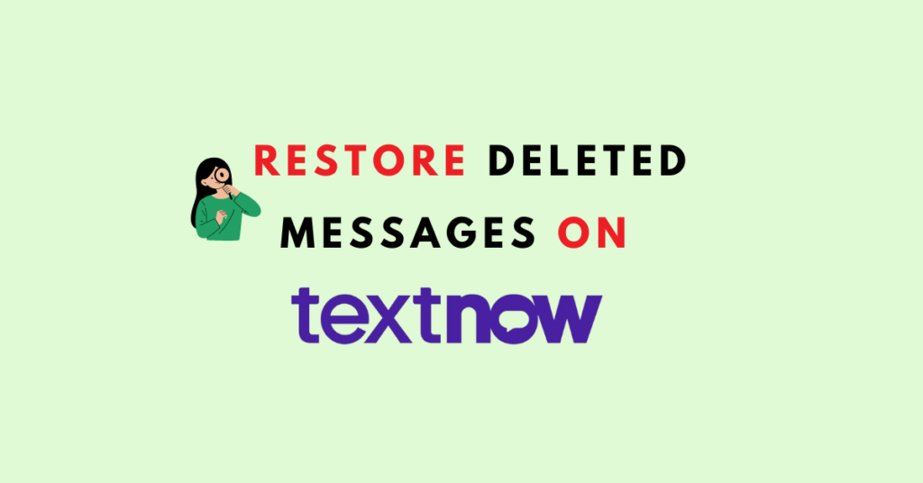 Deleted Messages On Textnow