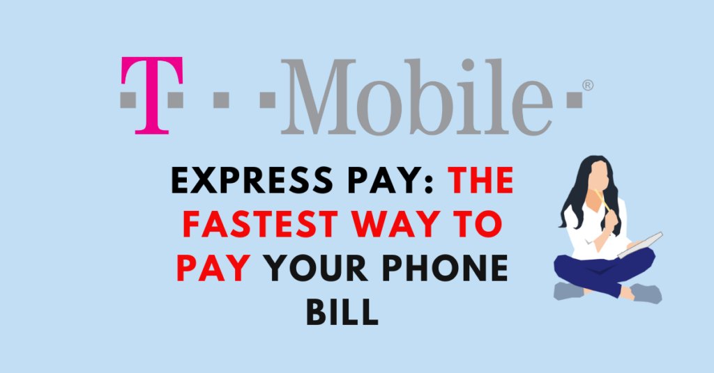 t-mobile-express-pay-the-fastest-way-to-pay-your-phone-bill