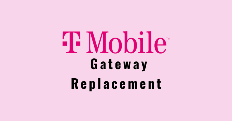 T-Mobile Gateway Replacement