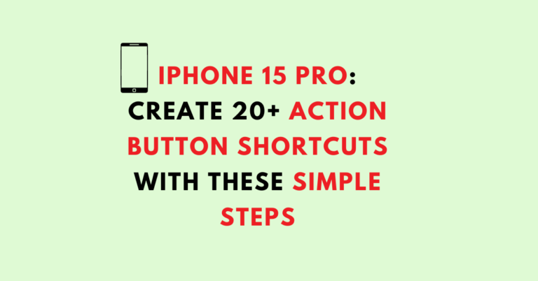 iPhone 15 Pro: Create 20+ Action Button Shortcuts with These Simple Steps!