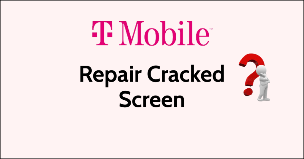 t-mobile repair cracked screen