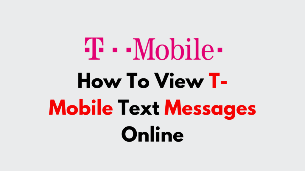 view t mobile text messages online