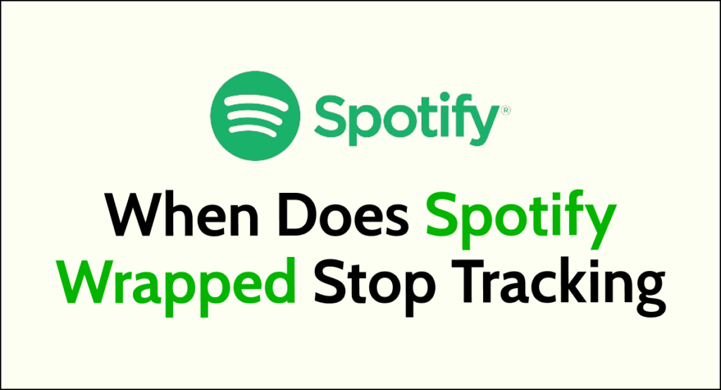 When Does Spotify Wrapped Stop Tracking Understanding The Cutoff Date