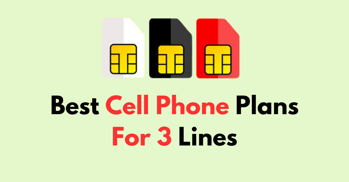 best-cell-phone-plans-for-3-lines-networkbuildz