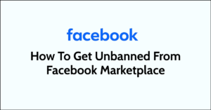 How To Get Unbanned From Facebook Marketplace - NetworkBuildz