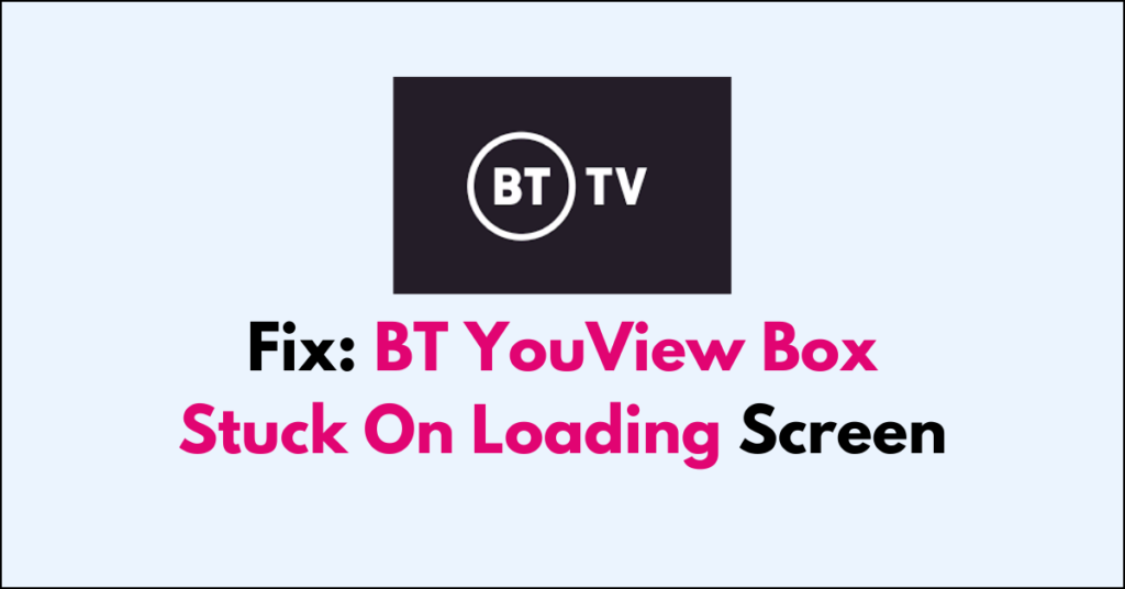 Bt Youview Box Stuck On Waking Up