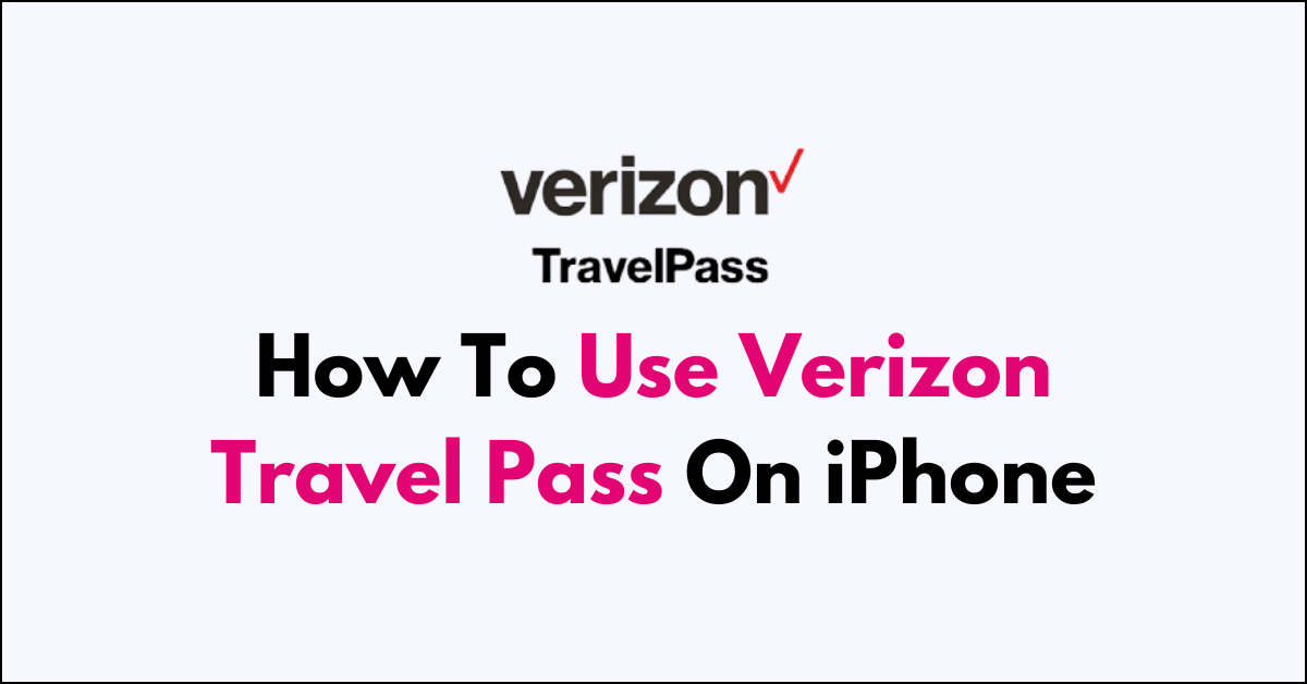 travel pass with verizon